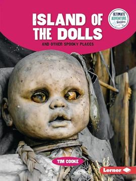 portada Island of the Dolls and Other Spooky Places (en Inglés)