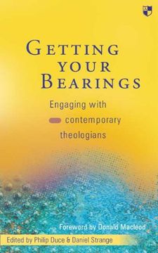 portada Getting Your Bearings: Engaging With Contemporary Theologians 