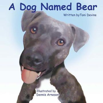 portada A Dog Named Bear (en Inglés)