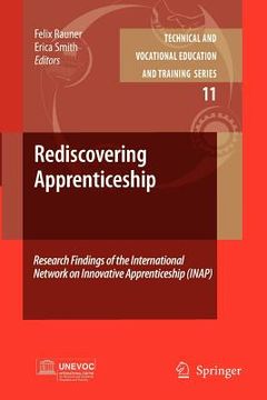 portada rediscovering apprenticeship: research findings of the international network on innovative apprenticeship (inap) (in English)