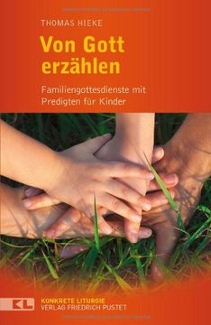 portada Von Gott erzählen: Familiengottesdienste mit Predigten für Kinder (in German)