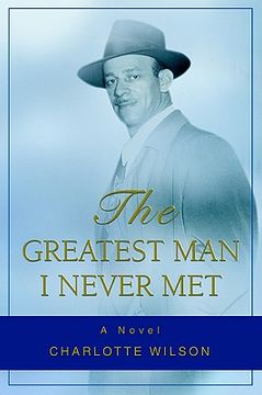 portada the greatest man i never met (en Inglés)