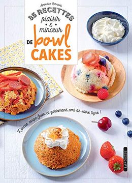portada 35 Recettes Plaisir & Minceur de Bowl Cakes (in French)