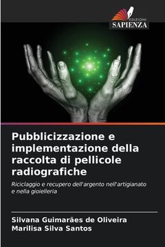 portada Pubblicizzazione e implementazione della raccolta di pellicole radiografiche (en Italiano)