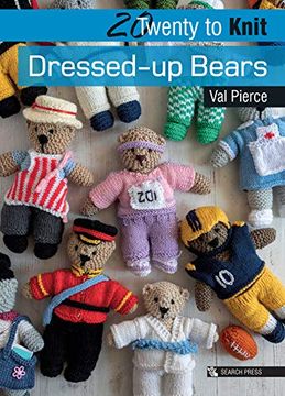 portada 20 to Knit: Dressed-Up Bears (Twenty to Make) 