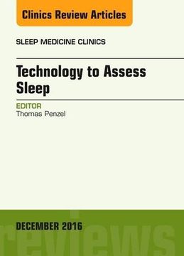 portada 11: Technology to Assess Sleep, An Issue of Sleep Medicine Clinics, 1e (The Clinics: Internal Medicine)