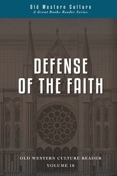 portada Defense of the Faith: Scholastics of the High Middle Ages (en Inglés)
