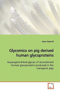 portada glycomics on pig derived human glycoproteins (en Inglés)