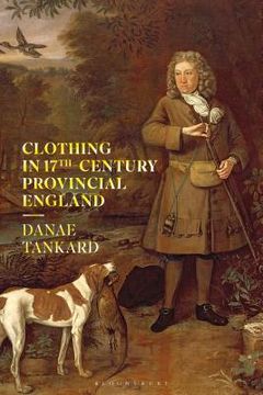 portada Clothing in 17th-Century Provincial England (in English)