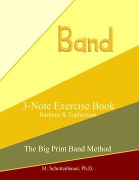 portada 3-Note Exercise Book:  Baritone & Euphonium (The Big Print Band Method)