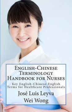 portada English-Chinese Terminology Handbook for Nurses: Key English-Chinese-English Terms for Healthcare Professionals