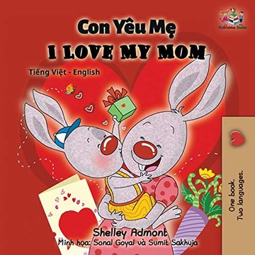 portada I Love my Mom: Vietnamese English Bilingual Book (Vietnamese English Bilingual Collection) (in Vietnamita)