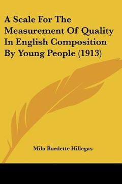 portada a scale for the measurement of quality in english composition by young people (1913) (in English)