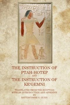 portada The Instruction of Ptah Hotep: And The Instruction of Ke'Gemni (en Inglés)