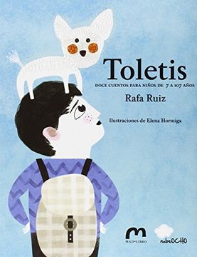 portada Toletis: Doce Cuentos Para Niños de 7 a 107 Años (in Spanish)