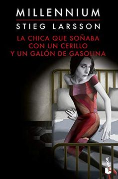 portada La chica que soñaba con un cerillo y un galón de gasolina