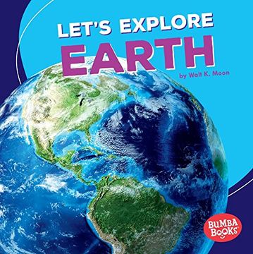 portada Let's Explore Earth (First Look at Space) (Bumba Books a First Look at Space) (Bumba Boooks First Look at Space)