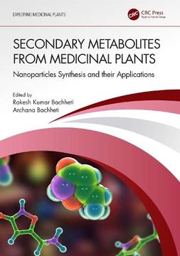 portada Secondary Metabolites From Medicinal Plants (Exploring Medicinal Plants) (en Inglés)