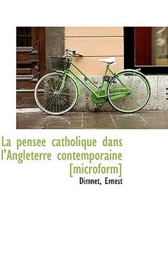 portada la pens e catholique dans l'angleterre contemporaine [microform] (in English)