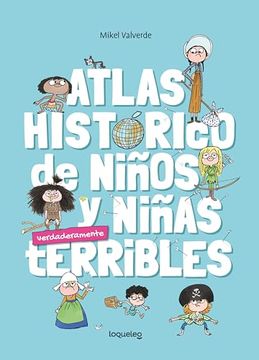 portada Atlas Historico Para Niños y Niñas Terribles