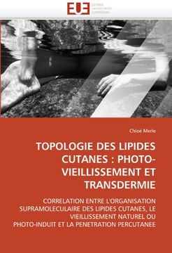 portada Topologie Des Lipides Cutanes: Photo-Vieillissement Et Transdermie