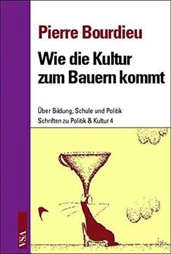 portada Wie die Kultur zum Bauern Kommt: Über Bildung, Schule und Politik (in German)