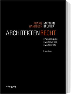 portada Praxishandbuch Architektenrecht Praxisbeispiele - Mustervertrag - Musterbriefe (en Alemán)