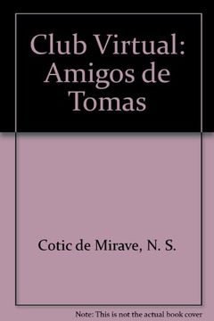 portada Club Virtual: Amigos de Tomas (Spanish Edition)