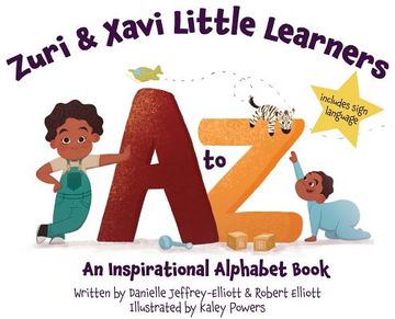 portada Zuri & Xavi Little Learners: A to Z An Inspirational Alphabet Book (in English)
