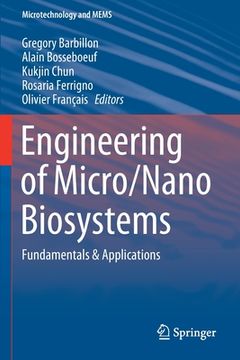 portada Engineering of Micro/Nano Biosystems: Fundamentals & Applications (en Inglés)