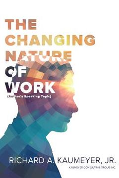 portada The Changing Nature of Work: Author's Speaking Topic (in English)