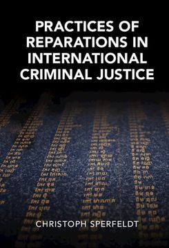 portada Practices of Reparations in International Criminal Justice (Cambridge Studies in law and Society) 