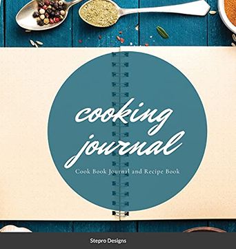 portada Cooking Journal: Cook Book Journal and Recipe Book (in English)