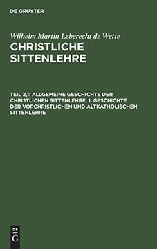 portada Geschichte der Vorchristlichen und Altkatholischen Sittenlehre: Aus Christliche Sittenlehre, Hälfte 1 (in German)