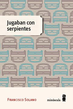 portada Jugaban con Serpientes (in Spanish)