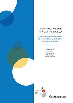 portada Preparing for Life in a Digital World: Iea International Computer and Information Literacy Study 2018 International Report (en Inglés)