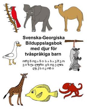 portada Svenska-Georgiska Bilduppslagsbok med djur för tvåspråkiga barn