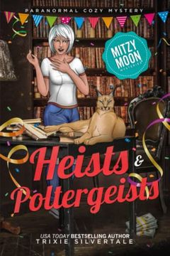 portada Heists and Poltergeists: Paranormal Cozy Mystery (in English)