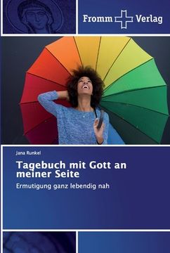 portada Tagebuch mit Gott an meiner Seite (en Alemán)