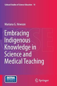 portada Embracing Indigenous Knowledge in Science and Medical Teaching (in English)