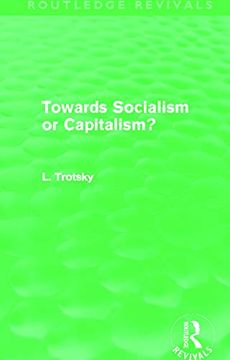 portada Towards Socialism or Capitalsim? (Routledge Revivals) (in English)