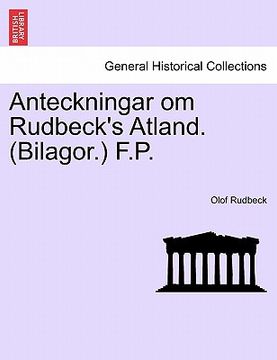 portada Anteckningar Om Rudbeck's Atland. (Bilagor.) F.P. (in Swedish)