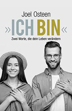 portada Ich Bin«: Zwei Worte, die Dein Leben Verändern (in German)