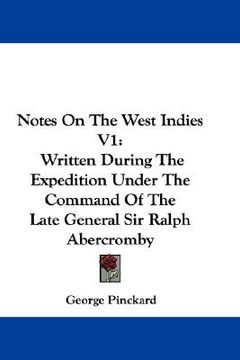 portada notes on the west indies v1: written dur