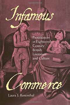 portada Infamous Commerce: Prostitution in Eighteenth-Century British Literature and Culture