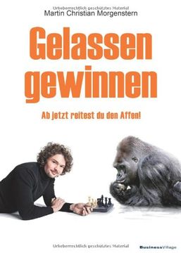 portada Gelassen gewinnen: Ab jetzt reitest du den Affen! (in German)