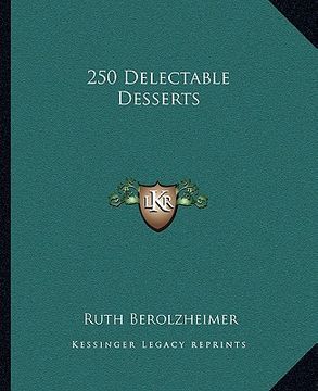 portada 250 delectable desserts (in English)