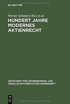 portada Hundert Jahre Modernes Aktienrecht (Zeitschrift Fur Unternehmens- Und Gesellschaftsrecht) (German Edition)