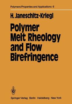 portada polymer melt rheology and flow birefringence (en Inglés)