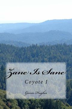 portada Zane Is Sane: Coyote I (en Inglés)